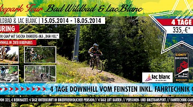 Bikeparktour 2014 - BadWildbad & LacBlanc