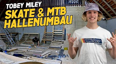 Tobey Miley baut seine Indoor Skate- und MTB Halle um